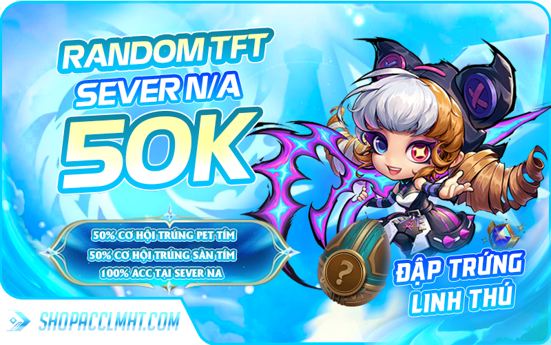Nick TFT Bắc Mỹ NA giá rẻ - RANDON ĐẤU TRƯỜNG CHÂN LÝ - 100% SEVER NA - 50.000 VNĐ